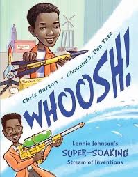Whoosh! The story of Lonnie Johnson’s amazing invention of the Super Soaker will be an easy favourite. This captivating story will surely inspire readers to dream up their own awesome inventions. 

#BlackExcellence #BlackHistoryMonth