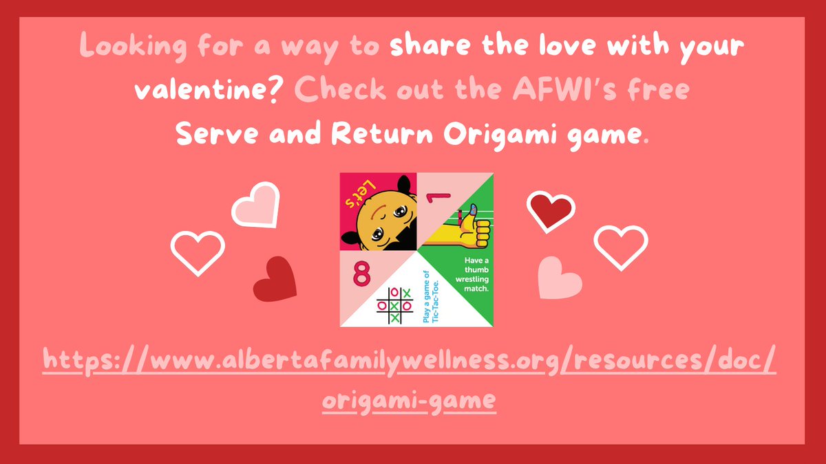 Happy Valentine's Day from the AFWI! Visit this link to access the free Serve and Return origami game: albertafamilywellness.org/resources/doc/…