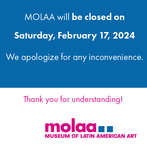 MOLAA will be closed on Saturday, February 17th. We apologize for an inconvenience.