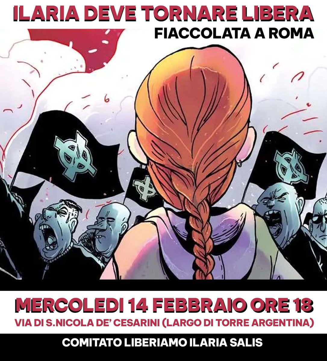 #LiberiamoIlariaSalis 📣Domani tutte e tutti in piazza per #IlariaSalis libera. A Roma, appuntamento alle 18 in L.go Torre Argentina per una fiaccolata