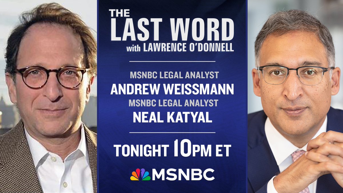 TONIGHT: @AWeissmann_ and @neal_katyal talk to @Lawrence on The #LastWord. Tune in!