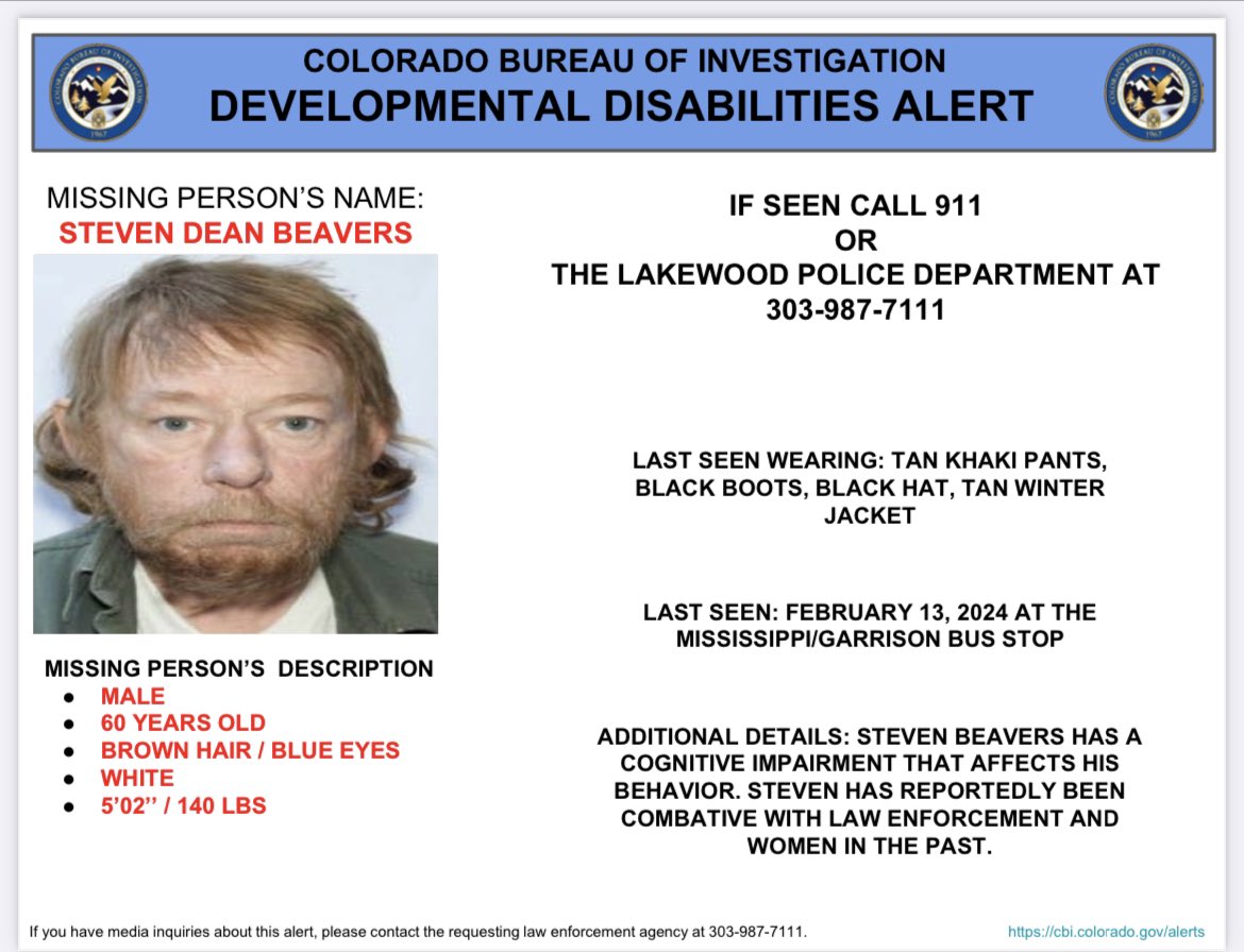 CBI_Colorado's tweet photo. Developmental Disabilities Alert Activation:

Steven Beavers was last seen on February 13, 2024 at the Mississippi/Garrison bus stop in Lakewood, Colorado. He has a cognitive impairment that affects his behavior. If seen call Lakewood Police Department at 303-987-7111 or 911. https://t.co/jKEfAJfbRH