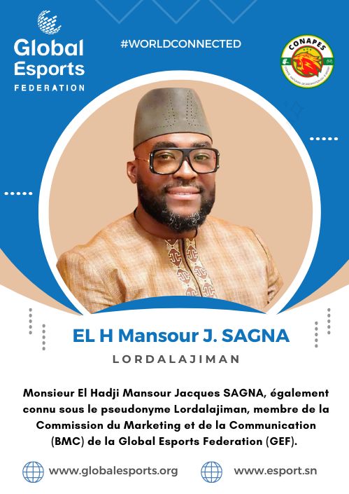 FESSEDA_Esports's tweet photo. *NOMINATION DE M. EL HADJI MANSOUR JACQUES SAGNA ALIAS LORDALAJIMAN A LA (GEF) GLOBAL ESPORT FEDERATION* https://t.co/iTGku7AJ3d
