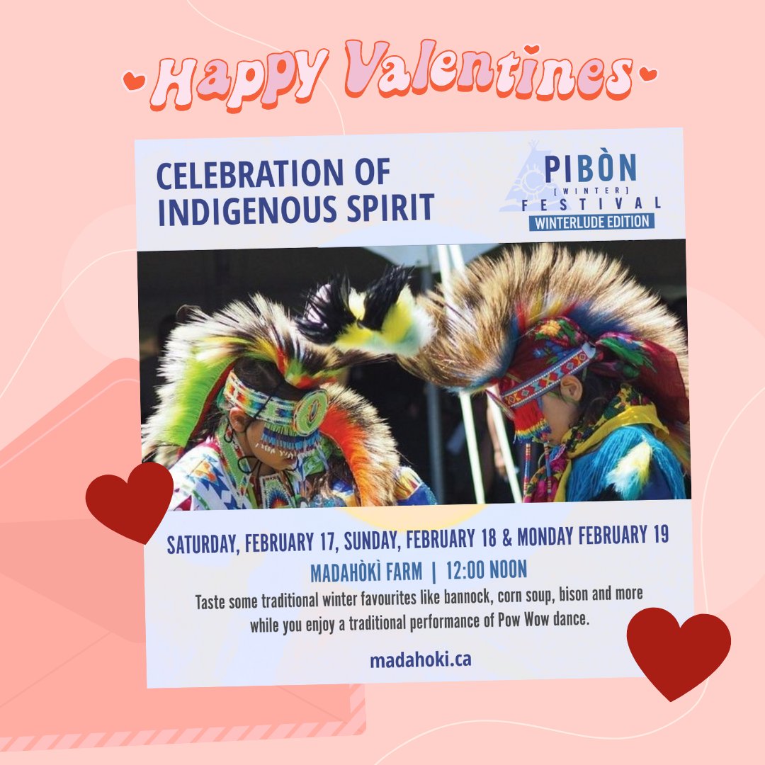 Looking for a unique Valentine's Day gift? Get your tickets now for the Celebration of Indigenous Spirit. Pow Wow dance while you taste some traditional winter favourites. February 17-18-19 at Noon. FREE admission to festival and FREE parking. eventbrite.ca/.../pibon-wint…....