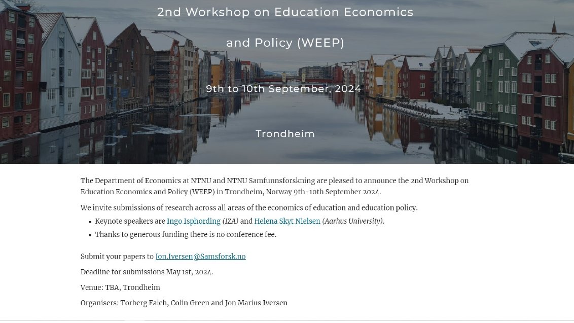 Call for papers - 2nd Workshop on Education Economics and Policy (WEEP) 9-10 September, 2024 - Trondheim, Norway Keynote speakers: @IngoIsphording and @HelenaSkyt sites.google.com/site/prgreenc/… Deadline for submissions 1st May