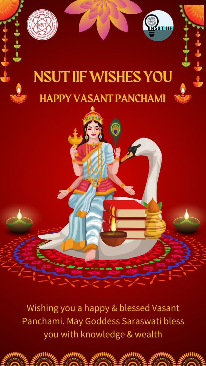 May the radiant presence of Ma Saraswati, the embodiment of universal wisdom and the awaken of intellect, illuminate your life on this auspicious occasion of Basant Panchami. NSUT IIF wishes you abundance, success, and the blossoming of creativity and knowledge! 🌸📚 
#nsutiif