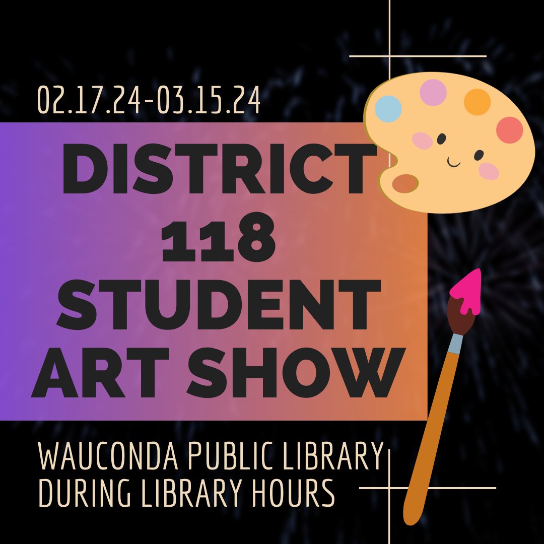 Mark your calendars for our annual District 118 art show at the Wauconda Public Library! Support our amazing artists across the district. #wemakeartists <a href="/WaucondaHS118/">Wauconda High School</a> <a href="/WaucondaCUSD118/">Wauconda CUSD 118</a>