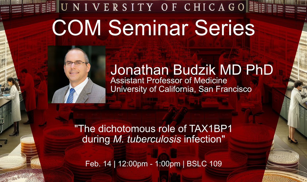 UChicagoCOM's tweet image. 🔬 COM Seminar! 🔬

Join us for an insightful seminar with Dr. Jonathan Budzik, MD, PhD, Assistant Professor at the University of California, San Francisco.

👨‍🔬 “The dichotomous role of TAX1BP1 during M. tuberculosis infection”

📅 Wed, 2/14/24
⏰ 12 PM – 1 PM
📍 BSLC 109