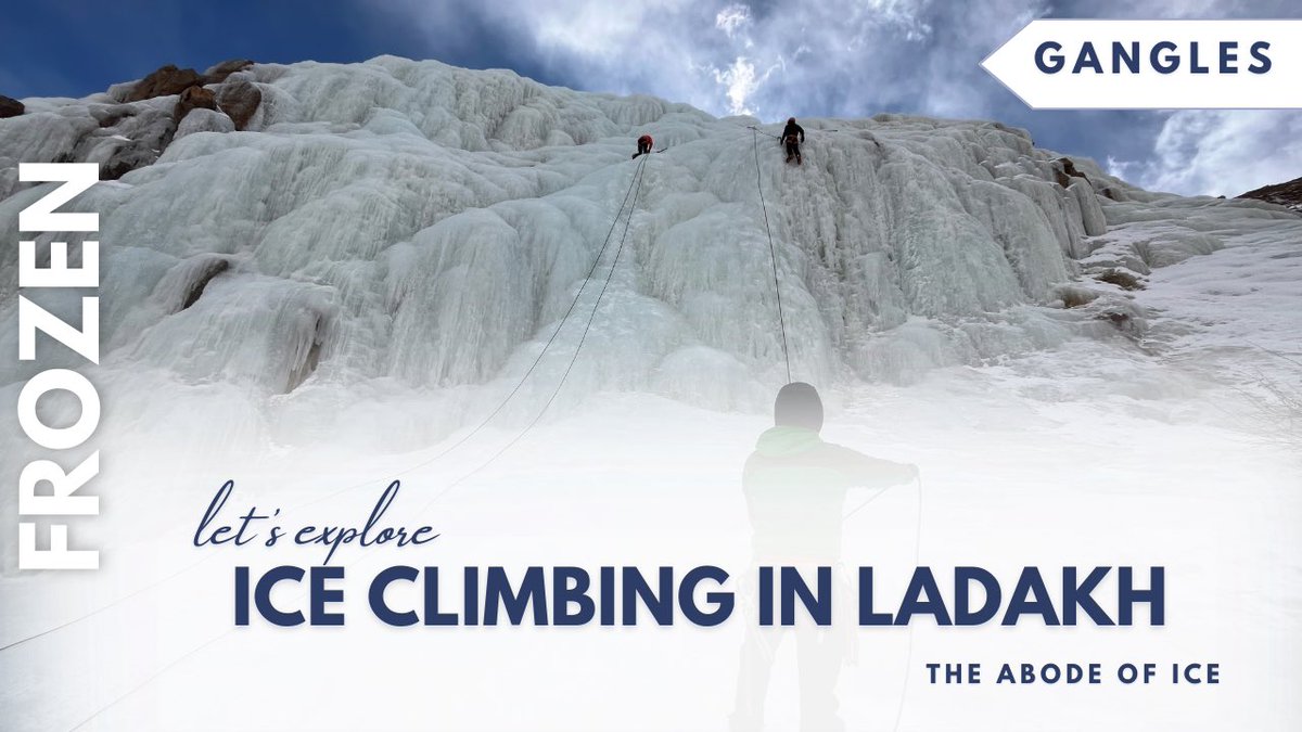 Let’s explore ice climbing in Ladakh
