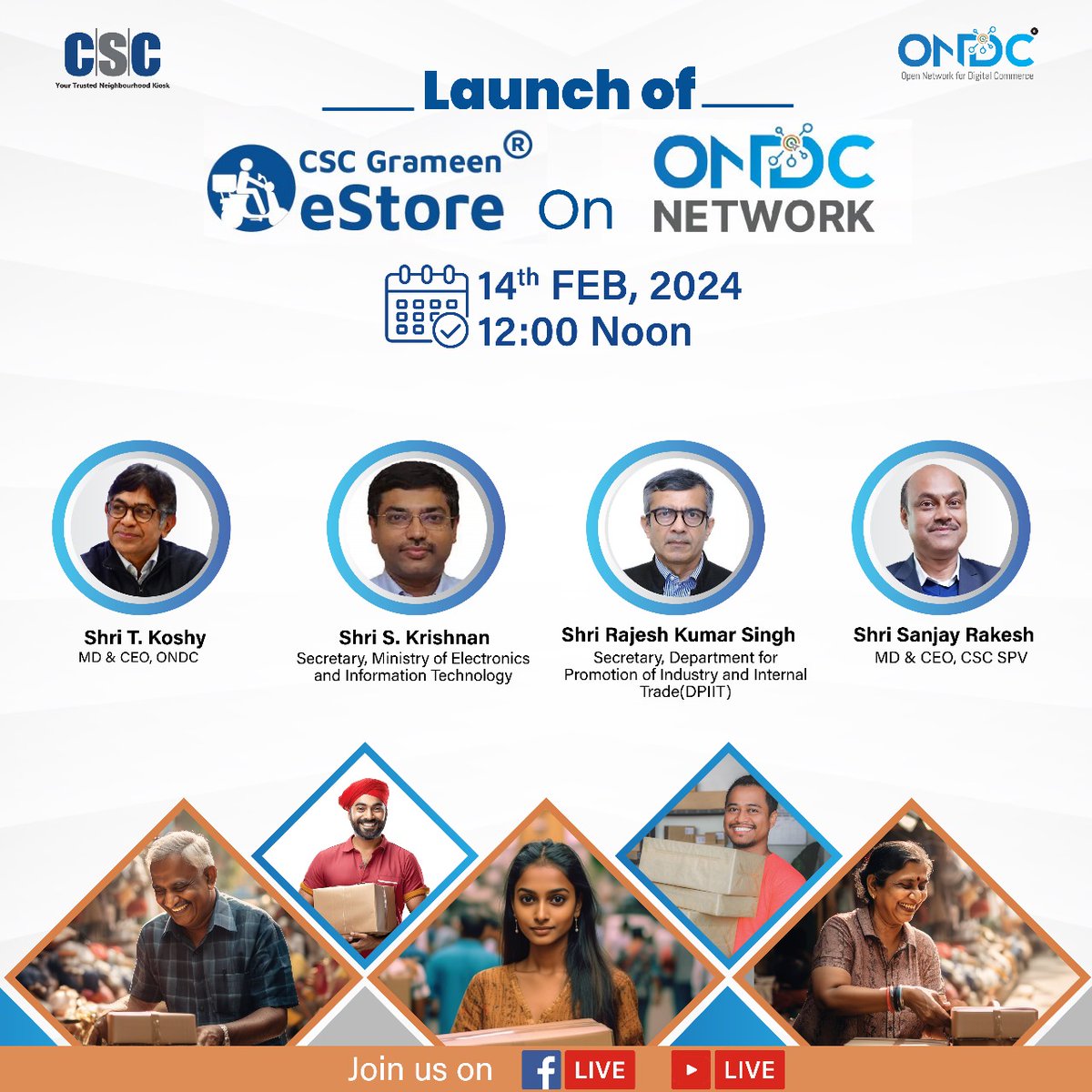 We are happy to inform you the Launch of #CSCGrameeneStore on #ONDC Network Powering the Nation through Rural Digital eCommerce LIVE on the CSC Fb Page, on 14th February, 2024 (Wednesday) @12:00 PM on facebook.com/cscscheme/ @CSCegov_ @sanjaykrakesh @GoI_MeitY @ONDC_Official
