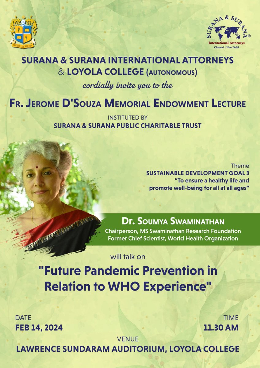 .@doctorsoumya @mssrf will speak on 'Future Pandemic Prevention in relation to WHO Experience' @lcchennai today at 11.30 am She is delivering the Fr Jerome D'Souza Memorial Endowment Lecture for 2024 @WHO @MoHFW_INDIA @SDG2030 @MIB_India @PIB_India @pibchennai @GHS @thePHFI