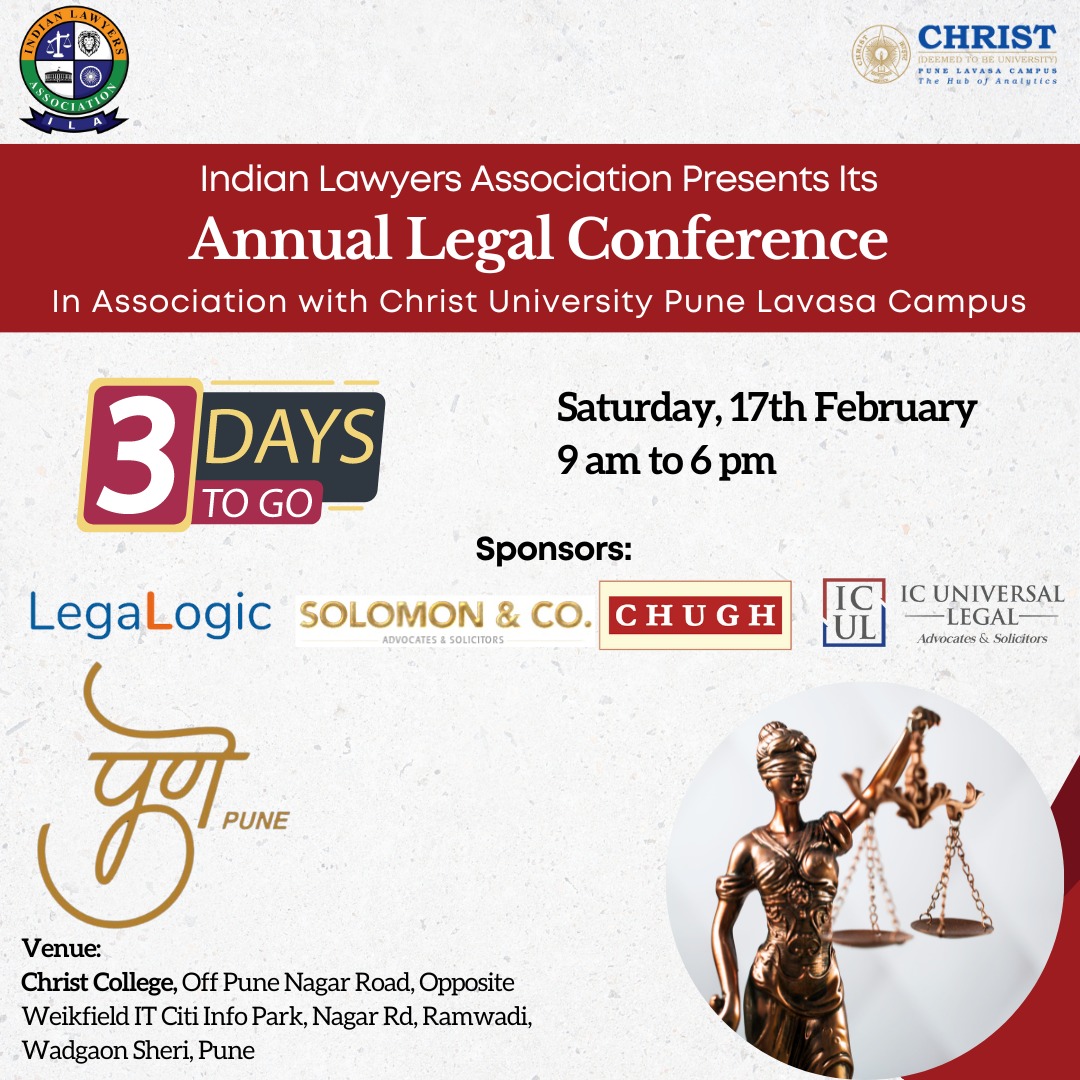 3 𝐝𝐚𝐲𝐬 𝐭𝐨 𝐠𝐨, 𝐟𝐨𝐫 𝐭𝐡𝐞 𝐀𝐧𝐧𝐮𝐚𝐥 𝐋𝐞𝐠𝐚𝐥 𝐂𝐨𝐧𝐟𝐞𝐫𝐞𝐧𝐜𝐞, 𝐡𝐚𝐩𝐩𝐞𝐧𝐢𝐧𝐠 𝐢𝐧 𝐏𝐮𝐧𝐞!
Saturday, 17th February 2024. 
Venue: Christ College, Viman nagar, #Pune.

🔗Register now at tinyurl.com/ILACON2024