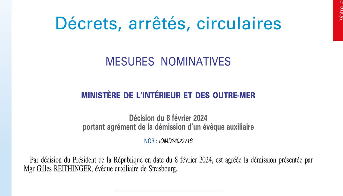 Eloraillere's tweet photo. Au Journal officiel du 14 février :
« Par décision du Président de la République en date du 8/02/2024 est agréé la démission présentée par Mgr Gilles #Reithinger, évêque auxiliaire de Strasbourg »

#Concordat La publication au JO à minuit devance celle du pape, attendue à midi. https://t.co/Xd3vxQI5Ag