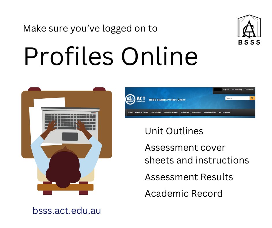 ACT_BSSS's tweet image. Profiles Online is where students in the ACT Senior Secondary System can access their Unit Outlines, assessment, unit and course results, and assessment cover sheets. Check out the help files, or log in here: bsss.act.edu.au/information...…