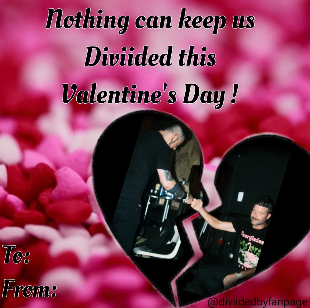 Happy Valentine's Day! Send this to someone you never want to be divided from 💌💘💕 <a href="/diviidedby/">DIVIIDEDBY</a> <a href="/HUMANKEBAB/">HUMAN KEBAB</a> <a href="/AdamWGontier/">Adam Gontier</a>