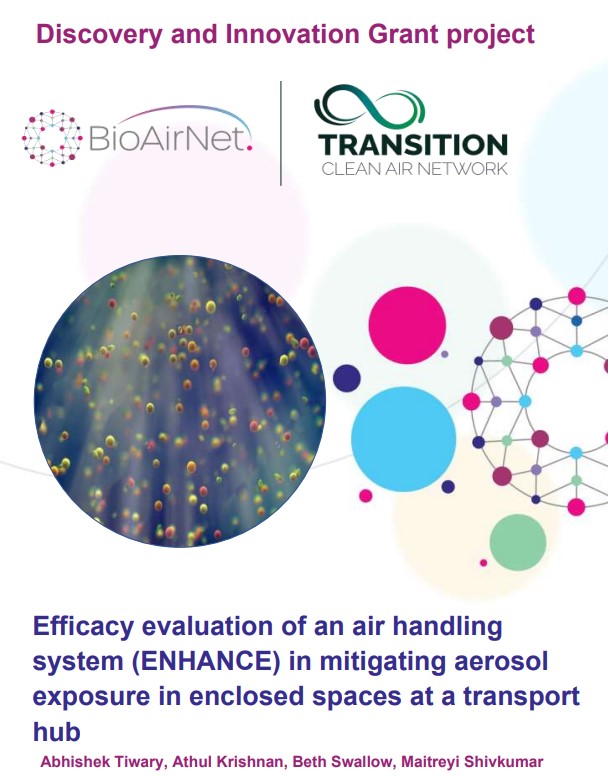 Discovery and Innovation Grant project just released on #air handling system (ENHANCE) in mitigating #aerosol #exposure in enclosed spaces at a transport hub - check out bioairnet.co.uk/transition-cle… @TRANSITION_Air @BioAirNet1 @CleanAir4V @CleanAirUK @HEICCAM_uk @BreathingCity