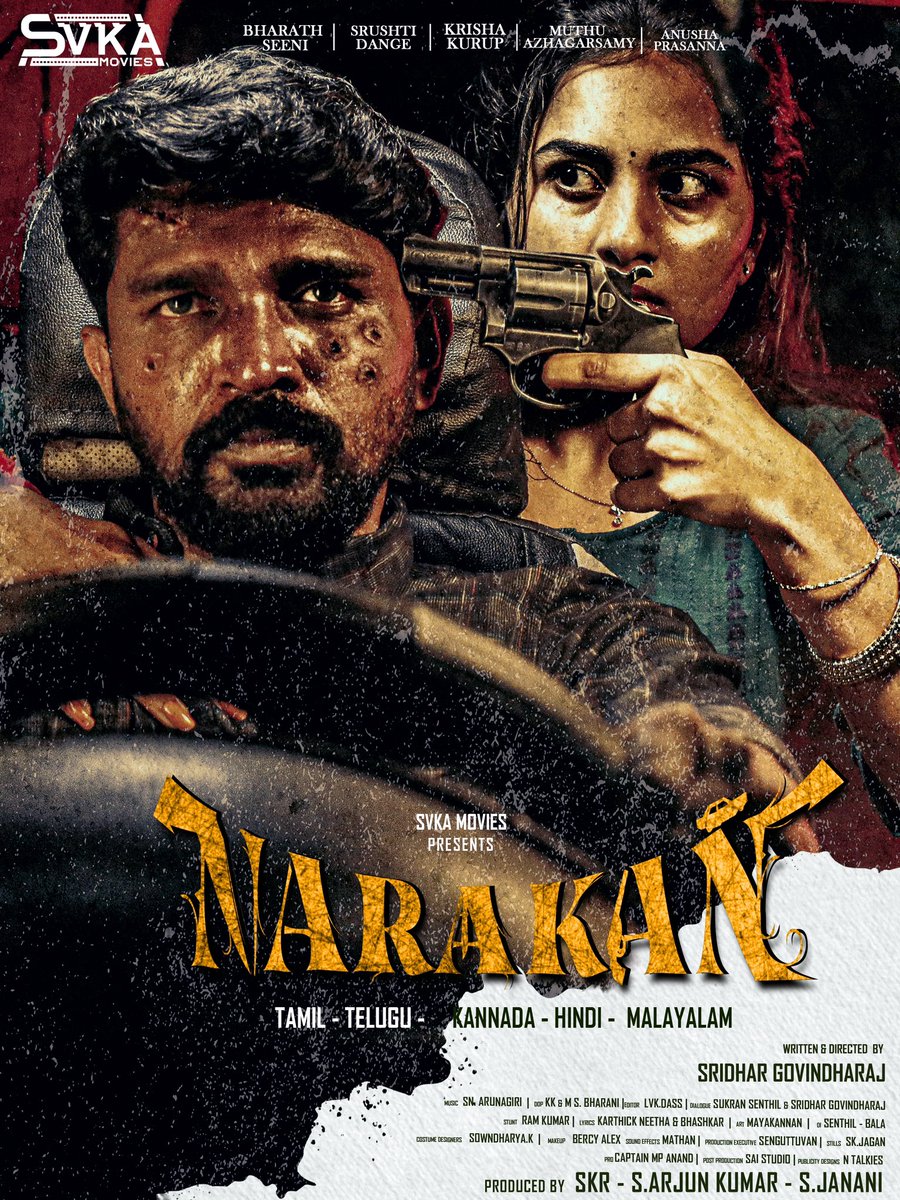 HAPPY to Share #NARAKAN Movie Title And First Look poster ⭐️rring @Bharath_Seeni @srushti_dange @Kurupkrisha Written & Directed by @dirsridhar Produced by @Svkamovies @MuthuAzhagarsamy_Actor @wanderlust_shooter @krishnakumarKumar980 @bharanithevan @SNArunagiri…