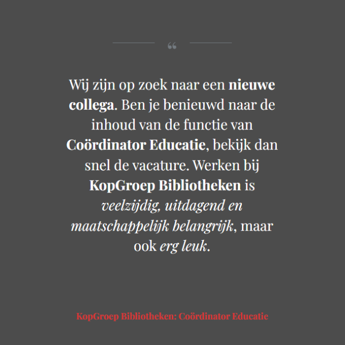 cultvacatures's tweet photo. KopGroep Bibliotheken in Den Helder zoekt een Coördinator Educatie voor 26 uur per week | #Vacature voor een Betaalde functie, Parttime | Sluitingsdatum: 03-03-2024 - https://t.co/WqhQBgo4ug https://t.co/MCvy8isQzj