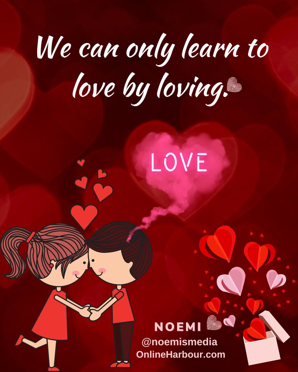 Happy Valentine's Day!!! ♥️
We can only learn to love by loving… 💝
<a href="/NoemiBarrazueta/">Noemi Barrazueta; MBA</a> <a href="/noemismedia/">NOEMI +♥️</a> 
<a href="/OnlineHarbour/">Online Harbour</a> <a href="/CG_Strategies/">CG Strategies</a> <a href="/ohbestbooks/">Online Harbour Books</a> 

#love #ValentinesDay #friendship #valentines