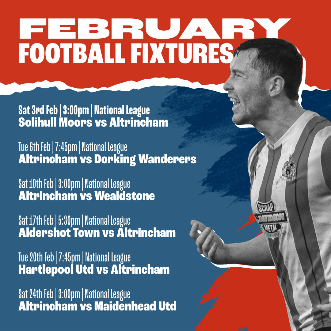 February football fever is here! ⚽ Check out all of Altrincham FC's fixtures for the month! #JDavidson #AltrinchamFC