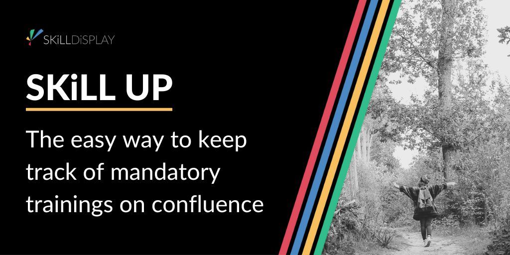"There is an easy way to keep track of mandatory trainings on confluence"

SkillDisplay offers an integrated Confluence App to bring skill management and training administration to an environment you already use.

skilldisplay.eu

📚#skills 🧙‍♂️#skillmanagement
