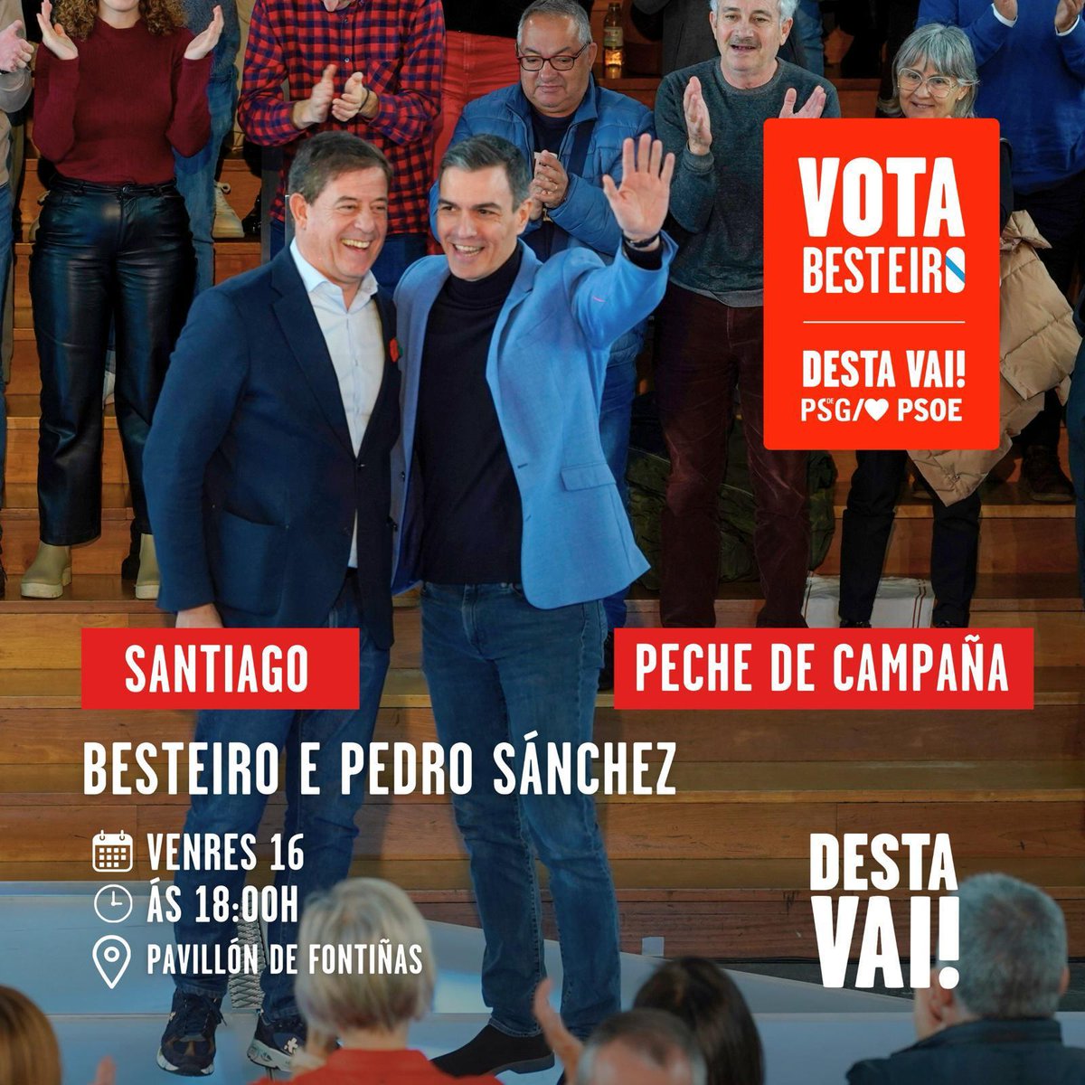 psoeacoruna's tweet photo. 🌹Mitin de peche de campaña en Santiago con @sanchezcastejon e @jrgomezbesteiro

📍Este venres, día 16 de febreiro, ás 18:00 no Pavillón de Fontiñas

#DestaVaiBesteiro https://t.co/LZHy6F6PAB
