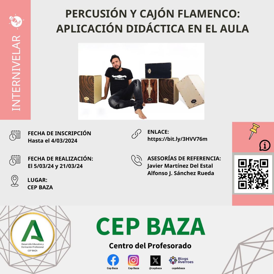 📢 “PERCUSIÓN Y CAJÓN FLAMENCO: APLICACIÓN DIDÁCTICA EN EL AULA”

📝Plazo de inscripción:
Hasta el 4/03/2024

🗓 Fecha de realización: 
Del 5/03/24 al 21/03/24

🏛️ Lugar: 
CEP DE BAZA

💻Inscripciones:
bit.ly/3HVV76m

<a href="/FormacProfAnd/">Servicio de Planes de Formación</a>