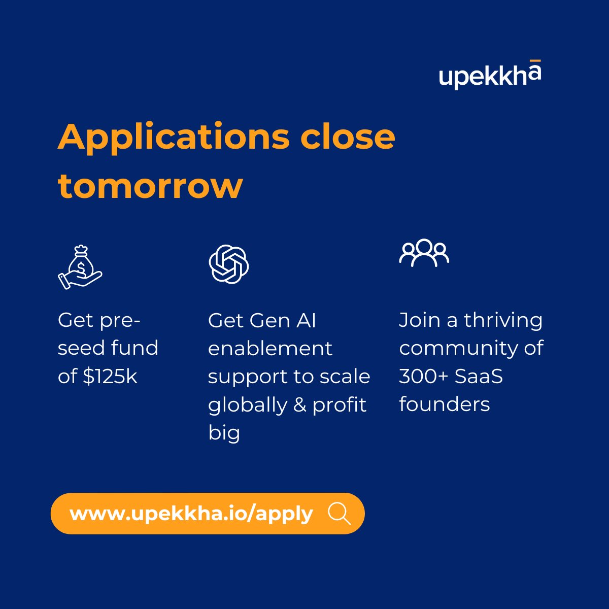 Tomorrow is the last date to apply.

Here's what' you get when you join Upekkha.

💰 $125K Pre-Seed Fund
🌐 Get Gen-AI enablement support to scale globally &amp; profit big
👥 Join a thriving community of 300+ founders 

Apply now -  upekkha.io/application-fo…