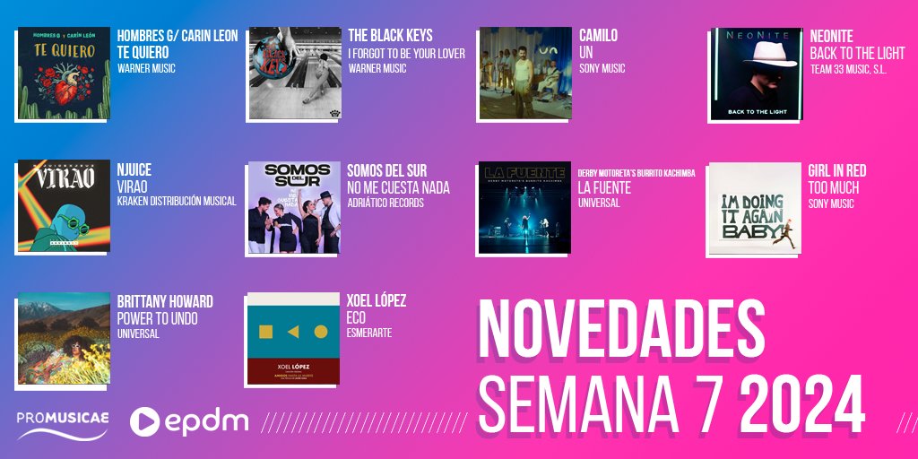 portaldemusica's tweet photo. ¡Hoy te traemos estas 🔟 novedades que vale la pena escuchar! ¡Descubre lo nuevo de @HombresG, @theblackkeys, @CamiloMusica, #NeoNite, #Njuice, @somosdelsur4, #DerbyMotoretasBurritoKachimba, @_girlinred_, @blkfootwhtfoot y @xoellopez ¡Escúchalas en 👉🏻 https://t.co/bYyfE5OzY6! https://t.co/GcnYusYyJT