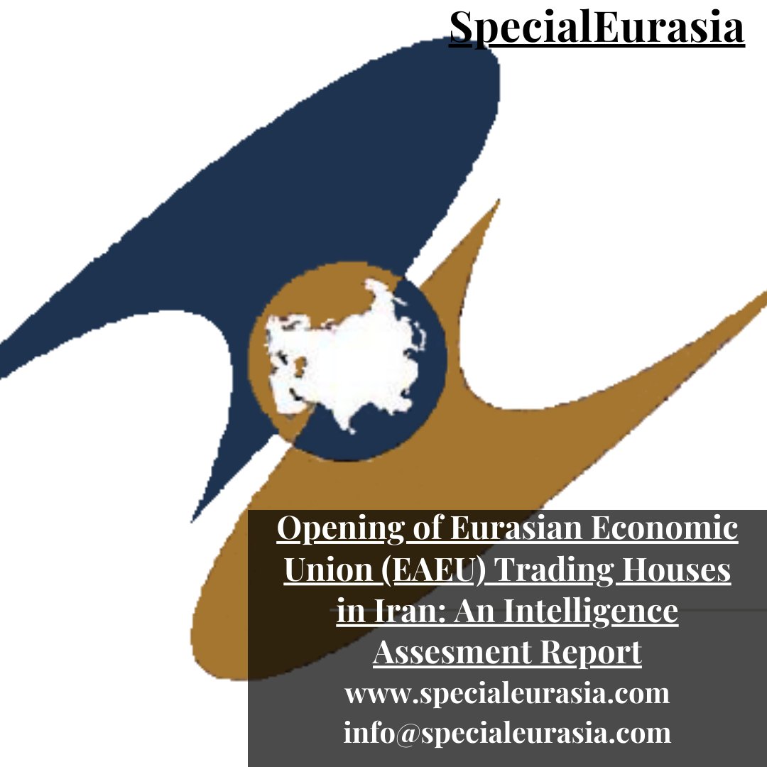 SpecialEurasia's tweet photo. The Opening of Eurasian Economic Union #EAEU Trading Houses in #Iran: An #Intelligence Assesment Report 
Author: @SilviaBoltuc 
Tag: #SpecialEurasia #MiddleEast #Russia #PersianFiles #geopolitics #trade #Eurasia #геополитика #евразия #иран #россиа 
https://t.co/Y6zLFNSZ43 https://t.co/q7xL1DZB2l