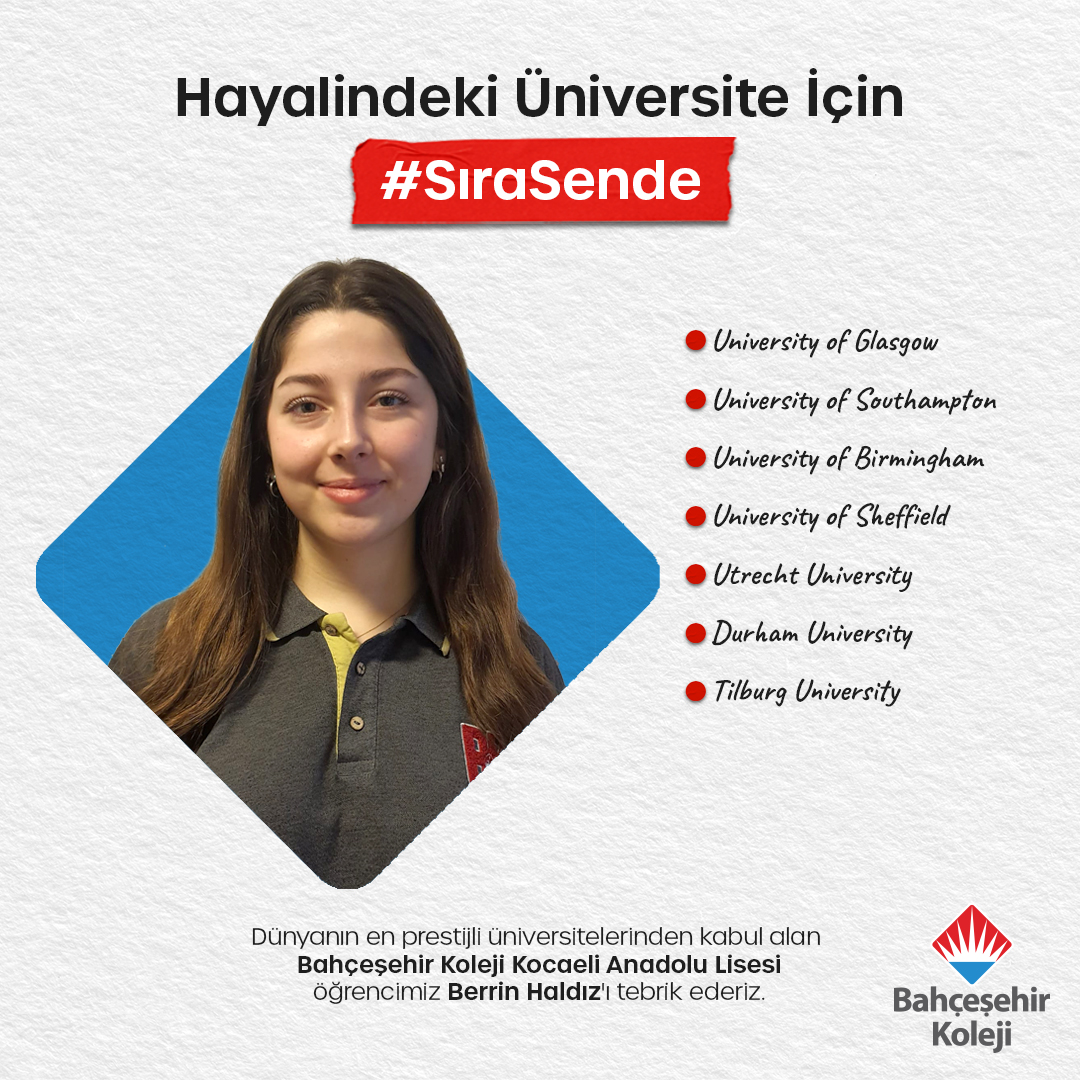 Hayalindeki Üniversite İçin #SıraSende
📷📷Dünyanın en prestijli üniversitelerinden kabul alan okulumuz öğrencilerinden Berrin HALDIZ'ı tebrik ederiz.
#bahçeşehirkoleji #bahçeşehirkocaeli