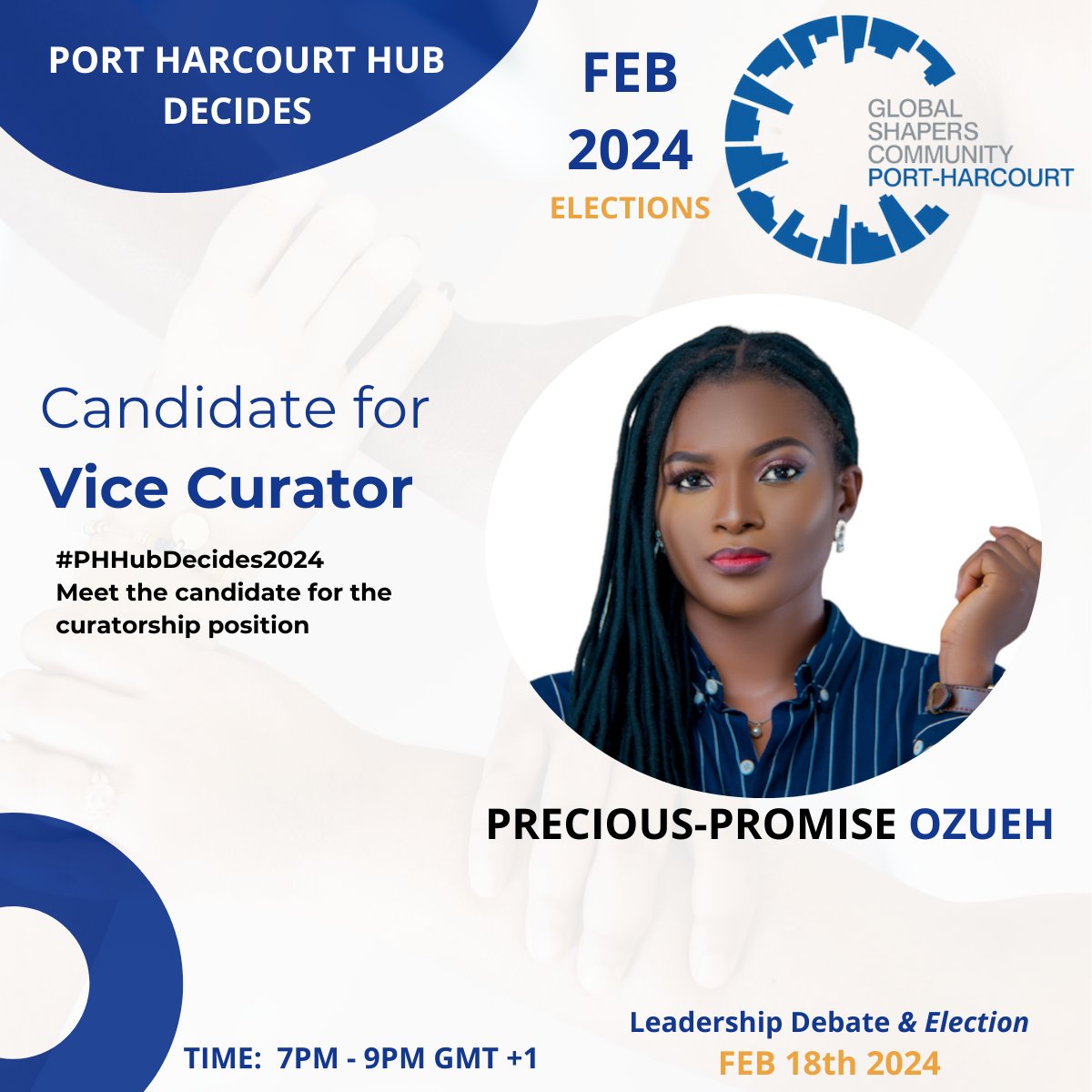 Port Harcourt Global Shapers Hub Election Alert! Date: Sunday, Feb. 18, 2024 We are gearing up for an exciting election, and we're thrilled to introduce our Vice Curator candidate: Precious-Promise Ozueh! 🎉 #portharcourthubdecides2024 #phglobalshapers #capacity #leadership