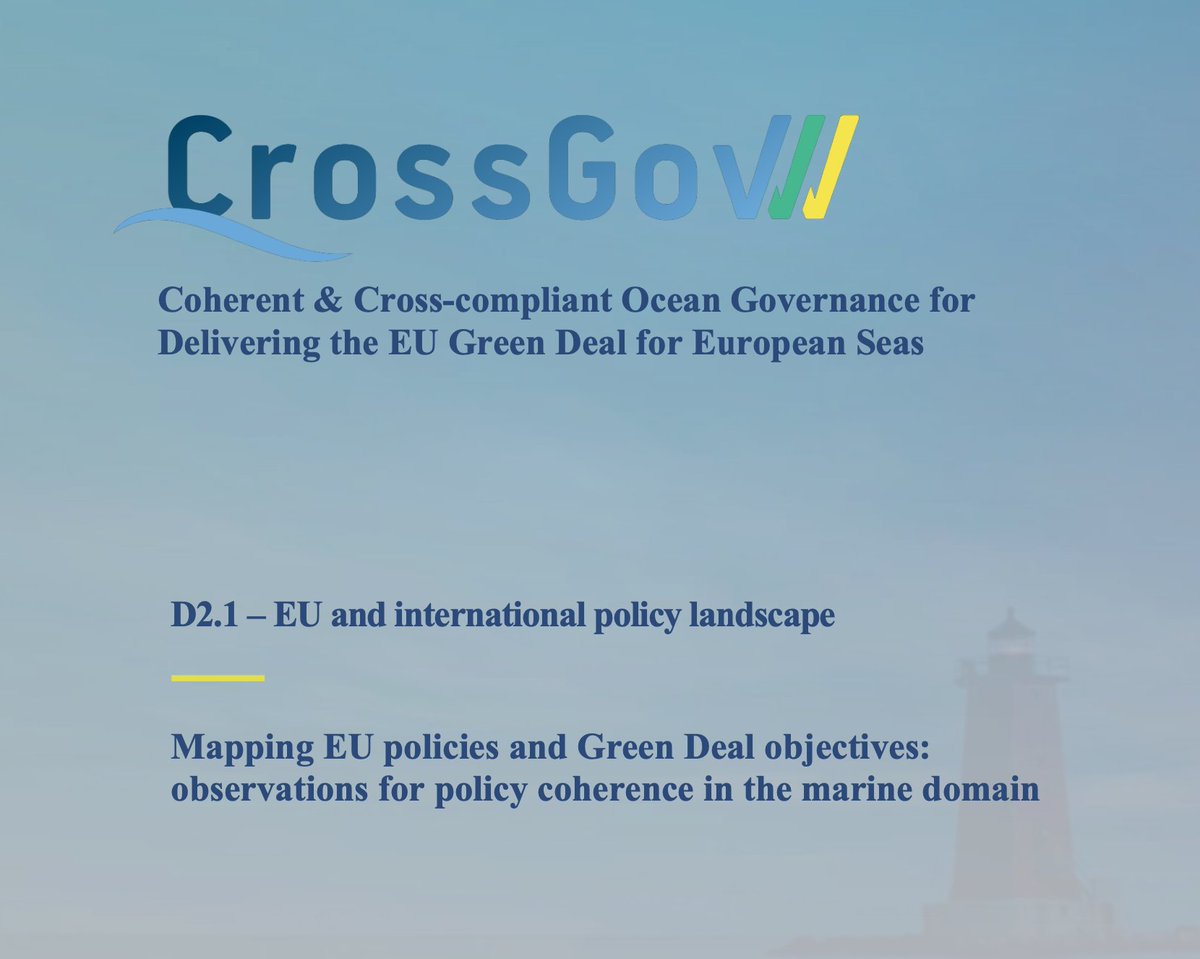 CrossGov Project 🇪🇺 #crossgovproject (@crossgovproject) on Twitter photo 📢Read our latest research report on the EU and international policy landscape!
🔦The report provides a mapping and reflections of #EUgreendeal policy landscape relevant to the marine domain and <a href="/CrossGovProject/">CrossGov Project 🇪🇺 #crossgovproject</a>.
Full report: shorturl.at/tuSX7 📢Read our latest research report on the EU and international policy landscape!
🔦The report provides a mapping and reflections of #EUgreendeal policy landscape relevant to the marine domain and <a href="/CrossGovProject/">CrossGov Project 🇪🇺 #crossgovproject</a>.
Full report: shorturl.at/tuSX7