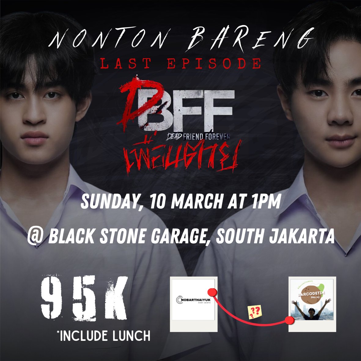 BarcodeTinINAFC's tweet photo. 📣 JOIN US FOR THE FINAL EPISODE OF ‘DEAD FRIEND FOREVER’

🗓️ Saturday, March 10th, 2024
📍 Black Stone Garage, South Jakarta
🎫 https://t.co/wY0Bt7PhUM 

[Tix include goodies and meals.]

Prepare to uncover the mysteries of ‘Dead Friend Forever’ together.

#BarcodeTin #Unit https://t.co/UO4uwwrbZu