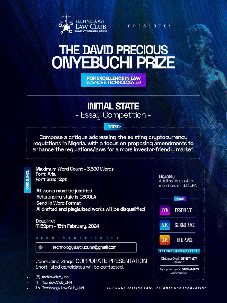 TechClubUNN's tweet photo. The David Precious Onyebuchi Prize for Excellence in Law, Science, and Technology 3.0 is here!

Find detailed guidelines on the flyer.

To be eligible, ensure you are a member of TLC UNN. apply via this link: https://t.co/MKFE6OQisT https://t.co/FHfpDb8Q7V