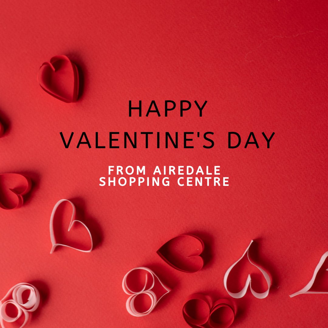 Wishing you a day full of love this Valentine's Day, from everyone at Airedale Shopping Centre 💕