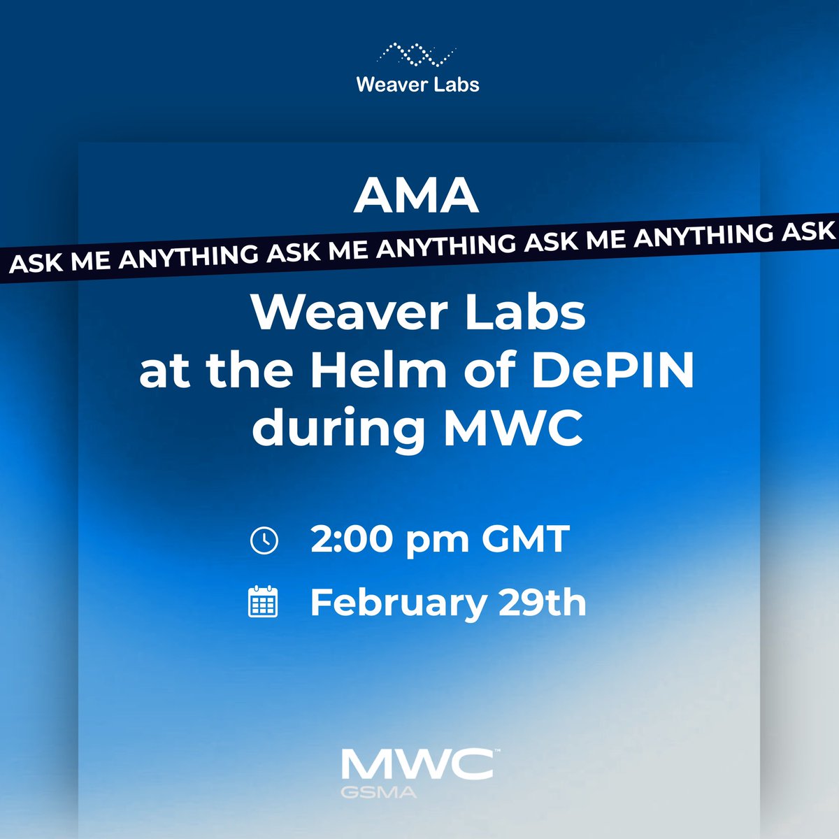 Weaver_Labs's tweet photo. Jump into an exciting chat about DePIN and our presence at the biggest connectivity event worldwide, the MWC! 

The Weaver Labs crew is hopping on a Twitter Space on the event's last day to spill insights and tackle your questions in an AMA. https://t.co/Q22HMn3Xul