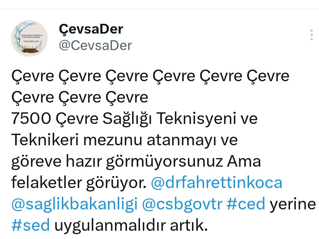 <a href="/drfahrettinkoca/">Dr. Fahrettin Koca</a> Çevre Çevre Çevre Çevre Çevre Çevre Çevre Çevre Çevre 
7500 Çevre Sağlığı Teknisyeni ve Teknikeri mezunu atanmayı ve göreve hazır görmüyorsunuz Ama felaketler görüyor. <a href="/drfahrettinkoca/">Dr. Fahrettin Koca</a> <a href="/saglikbakanligi/">T.C. Sağlık Bakanlığı</a> <a href="/csbgovtr/">T.C. Çevre, Şehircilik ve İklim Dğş. Bakanlığı</a> #ced yerine #sed uygulanmalıdır artık.