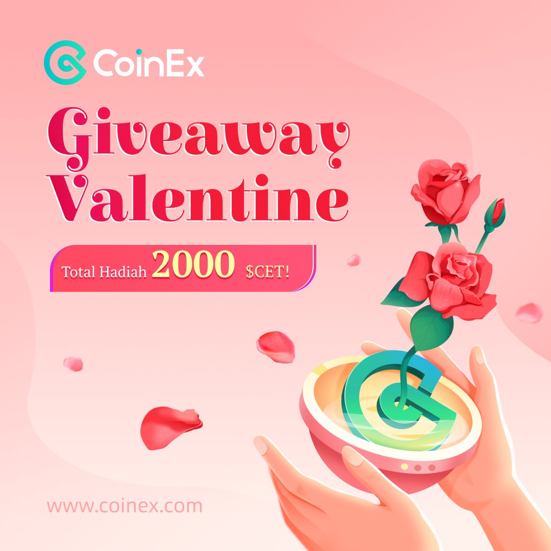 Valentine di CoinEx💚
Berbagi cuan di hari kasih sayang, dapatkan 2⃣0⃣0⃣0⃣ $CET untuk 10 orang pemenang🎁
Caranya :
1⃣RT dan LIKE
2⃣Tulis porto yang paling kamu sayang di komentar
3⃣Gunakan hastag #CoinExValentine
⏰14-20 Februari 2024

Rayakan Valentine bersama CoinEx sekarang