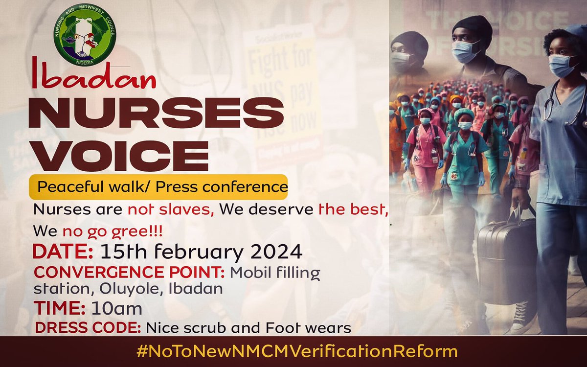 Oyo/Ibadan Nurses it's time for action! Let's come en masse tomorrow for the peaceful walk!!
#NotoNMCNverficationrule 
#NotoNMCNVerification 
#saynotonmcnverificationguidline