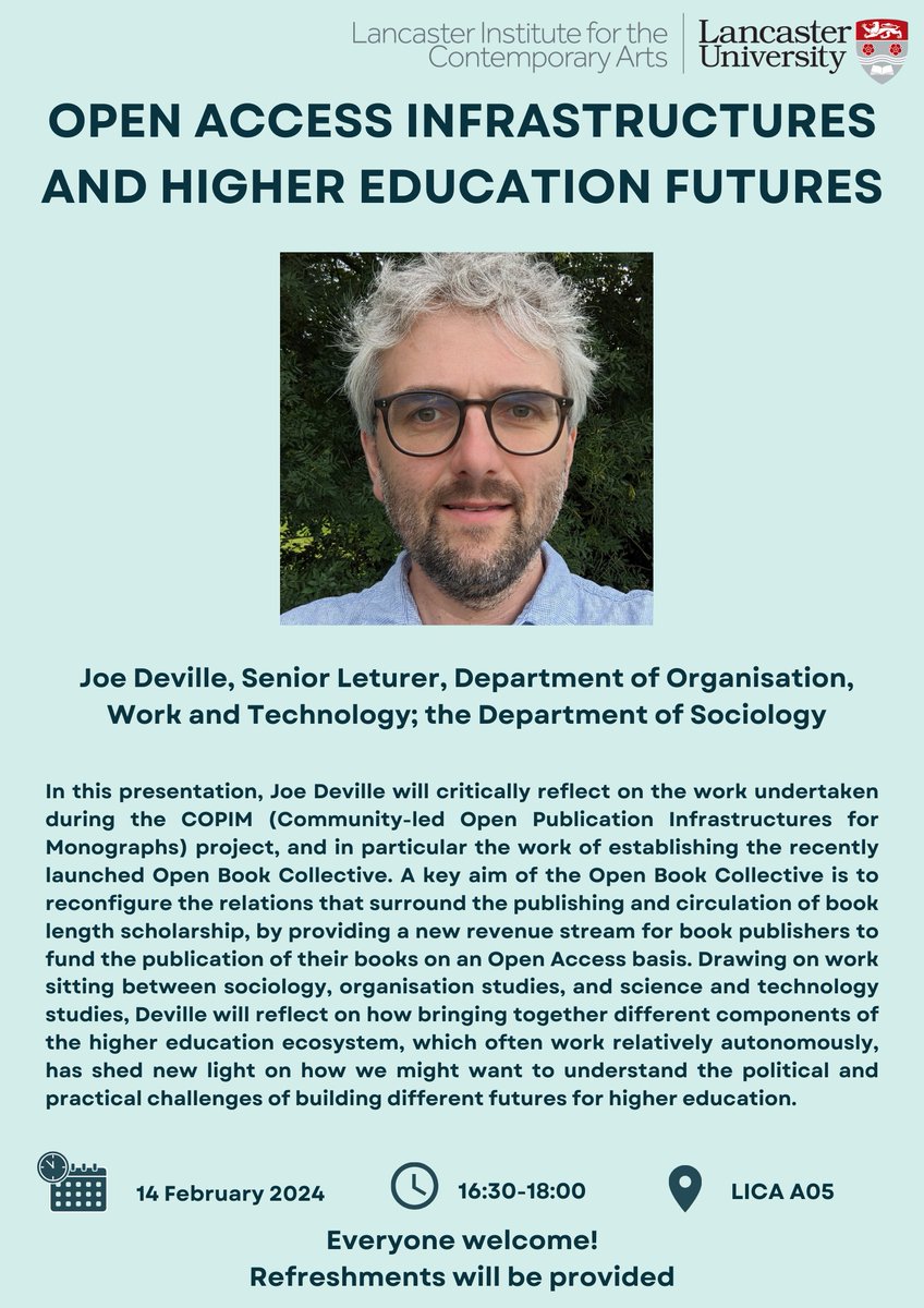 Come to LICA A05 this afternoon (16:30-18:00) to hear Dr Joe Deville discuss Open Access Infrastructures and Higher Education Futures.

All welcome to attend this free event. Refreshments will be provided.

#researchseminar #openaccess #highereducation #loveLICA #lovelancaster