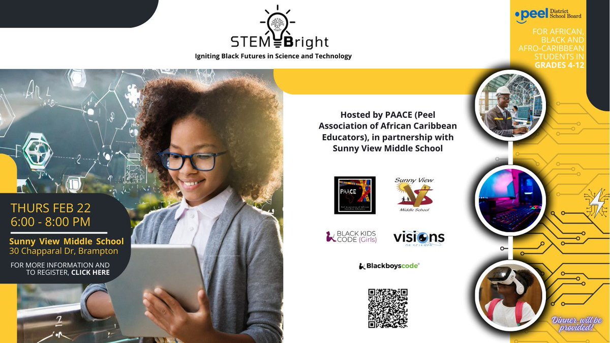 Peel Association of African Caribbean Educators with Sunny View Middle School's Agents 4 Social Change Sci Tech program, invites PDSB students in Grades 4-12 to join us Feb 22 for our STEMBright Event: Igniting Black Futures in Science &amp; Technology. pdsb.me/3SNpEcR