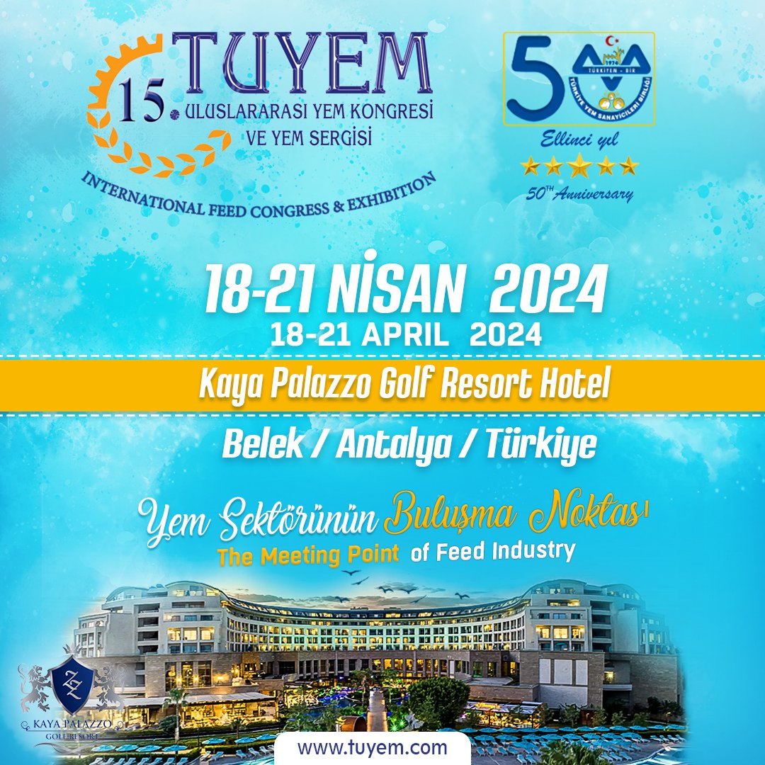 TUYEM 15- ULUSLARARASI YEM KONGRESİ VE YEM SERGİSİ

TUYEM 15- INTERNATIONAL FEED CONGRESS &amp; EXHIBITION
⭐️ Detaylar için : tuyem.com