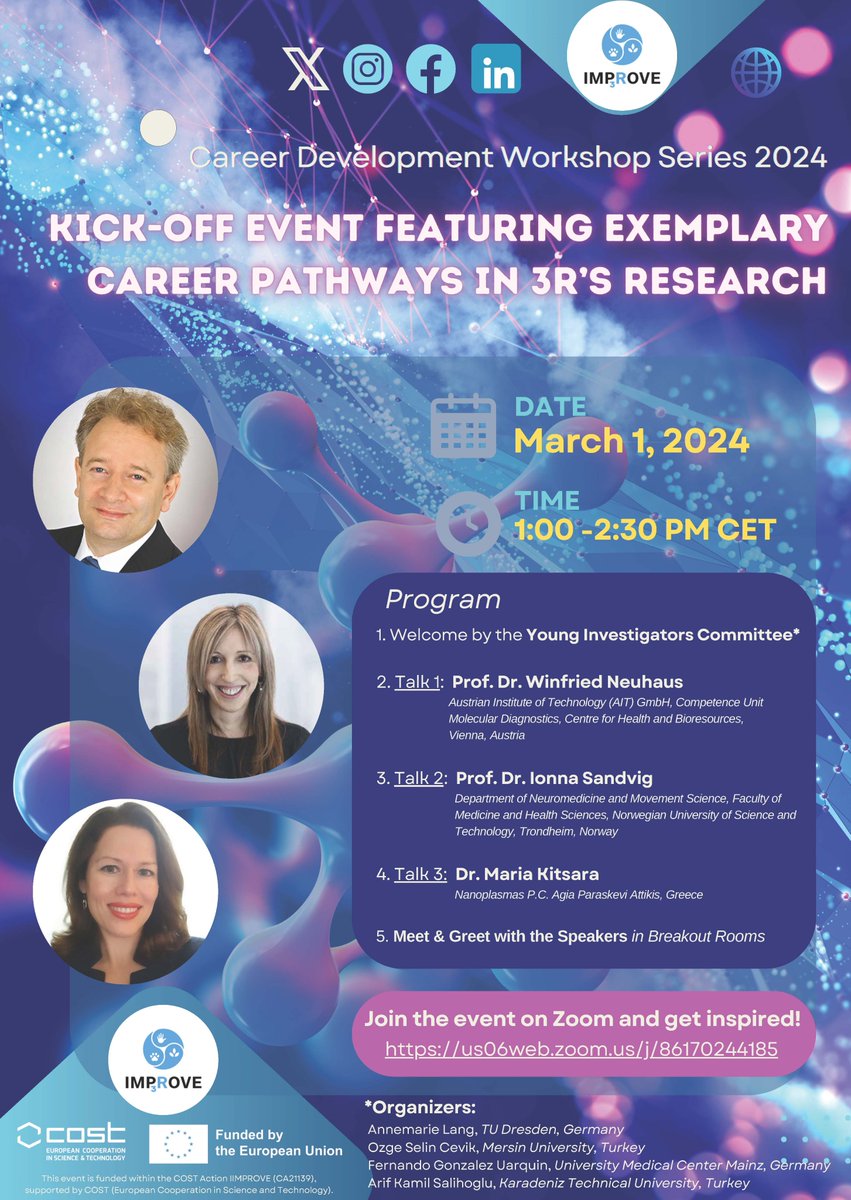 ⚠️Kick-off event featuring exemplary career pathways in 3R's research by the Young Researchers and Innovators (YRI) committee of the @COSTprogramme
Action IMPROVE #3Rs #BiomedicalResearch
🗓️March 1 2024, 1:00-2:30h CET 
💻us06web.zoom.us/j/86170244185