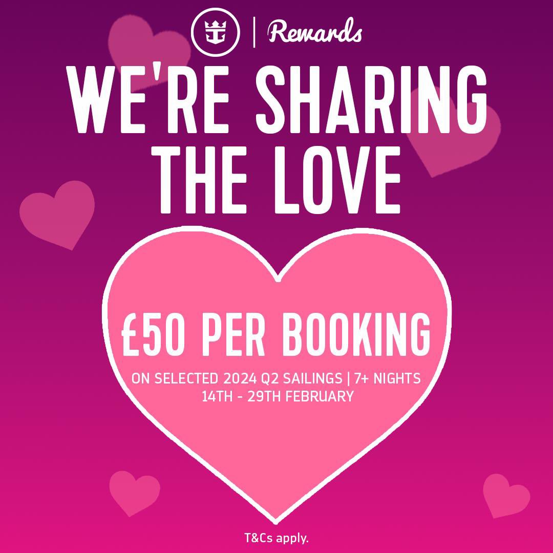 LOVE IS IN THE AIR 
£/€50 REWARDS FOR ALL 

So from today and running right through to the 29th Feb we are offering £/€50 per booking on Q2 2024 sailings (April, May, June) of 7 nights or more. Make 5 bookings and that'll get you a whopping £/€250! 😉