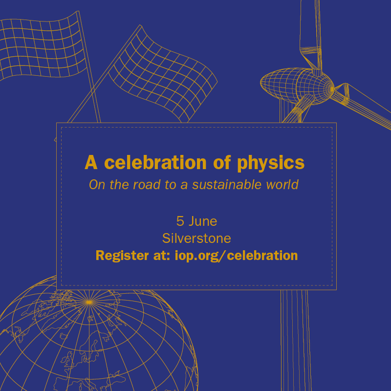 Join us to celebrate the work of the physics community and to recognise the achievements of the 2023 IOP Award winners. There will be talks, demos and much more!

This is a free event for IOP members, but pre-registration is required. Find out more: iop.org/celebration