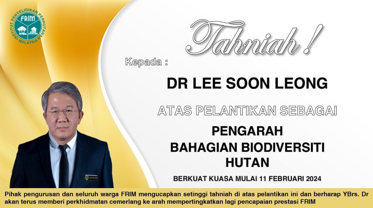 FRIMKepong's tweet photo. 🎉🎊Tahniah kepada Dr Lee Soon Leong atas pelantikan sebagai Pengarah Bahagian Biodiversiti Hutan @FRIMKepong mulai 11 Februari 2024

#FRIM_BioD #FRIMConservesBioD https://t.co/Zwmu1BD4Cy