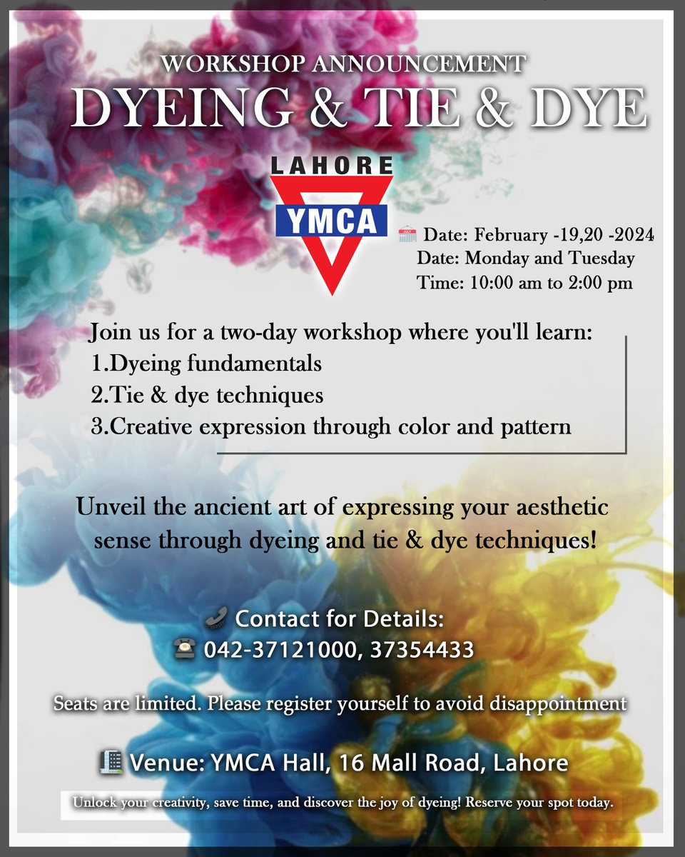 ymca_lahor59383's tweet photo. Discover the Art of Dyeing: Two-Day Workshop #ymca #ymcalahore
#Dyeing #Workshop #Art #Creativity #TieAndDye #Crafting #Color #Pattern #SkillBuilding #AestheticSense #SaveTimeAndMoney #LearnAndCreate #CreativeExpression #WorkshopEvent #TextileArt https://t.co/KhIwrUTZMr