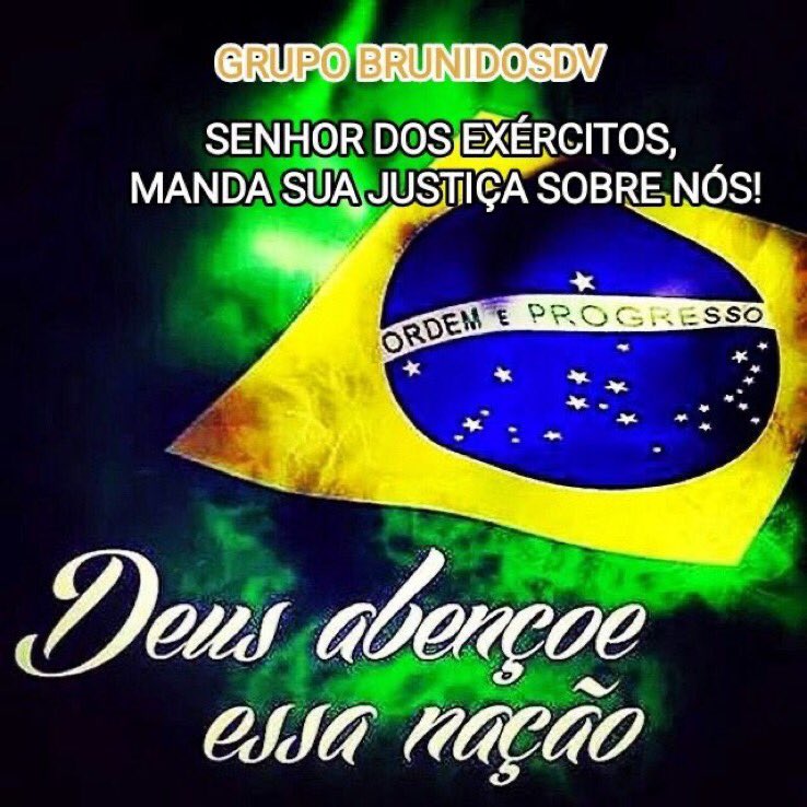 #BRUNIDOSDV🇧🇷 🤲SENHOR DOS EXÉRCITOS, MANDA SUA JUSTIÇA SOBRE NÓS!🙏 @MarcioM61326104 @emn078 @JosCarrijo @SimplesmenteRe @Nuu0204 @WilliamJPatriot @macedao95 @romerossouza @IreteSouza @ADMsBRLIVRE @vanice_a @fatimalima8 @LucenaAmarildo