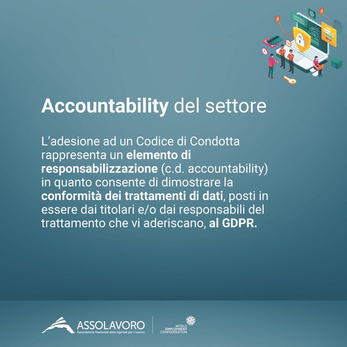 assolavoro's tweet photo. Il @GPDP_IT ha approvato il #CodicediCondotta #privacy per le #AgenzieperilLavoro promosso da Assolavoro. Si tratta del primo Codice ad essere approvato in Italia redatto interamente ai sensi del #GDPR.
L'approvazione da parte del Garante rappresenta un ulteriore elemento di qualificazione per #Assolavoro e per il settore delle #Agenzie.
Il meccanismo di adesione e le relative istruzioni saranno messi a disposizione da Assolavoro e dall'#OrganismodiMonitoraggio attraverso i propri siti internet.
👉https://t.co/tne4y9GxQ0 #LavorodiValore